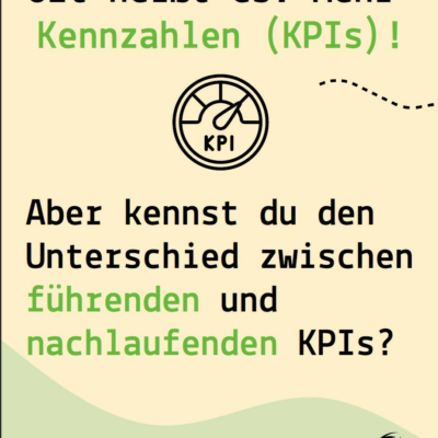 Kennst du führende KPIs? - ein Artikel von Dr. Ing. Thomas Löbel von Ingenieurshelden