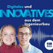 Beitragsbild zu Digitales und Innovatives aus dem Ingenieurbau
